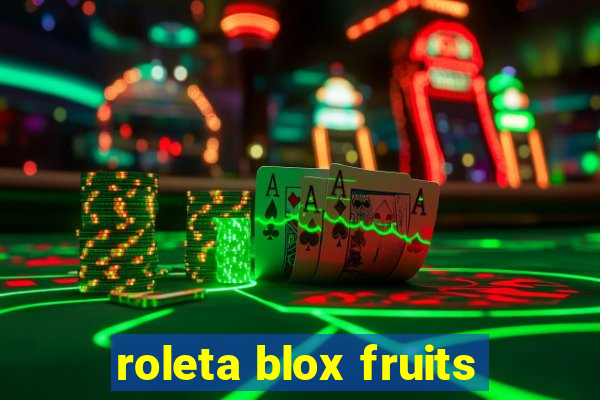 roleta blox fruits